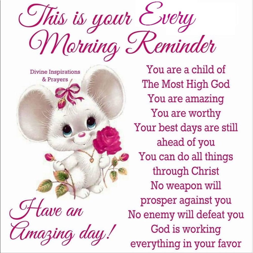 🍀💝🍀 EVERY MORNING REMINDER 💝🕊🌈